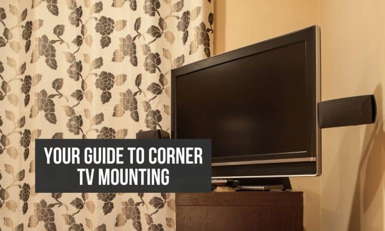 How to mount a TV in a corner?